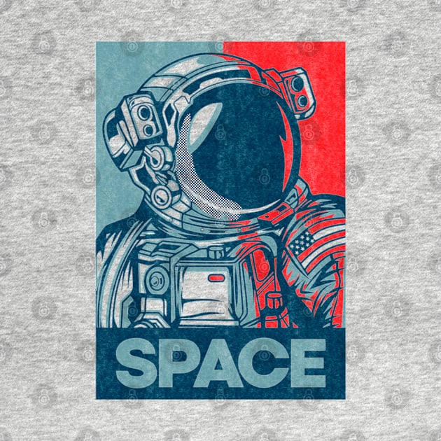 Space (Hope/Obama style, Shepard Fairey style) - Vintage space travel poster by Synthwave1950